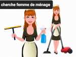 Cherche femme de ménage 